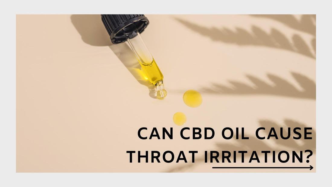 Can CBD oil cause throat irritation?